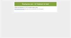 Desktop Screenshot of ponyexpress.com